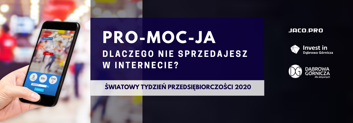 Wydarzenie online "PRO-MOC-JA. Dlaczego nie sprzedajesz w Internecie?!"